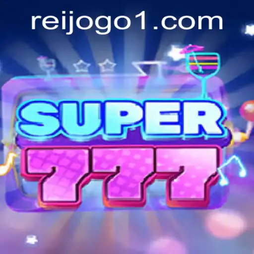 Descubra o Fascinante Mundo de Super777 no REIJOGO.COM