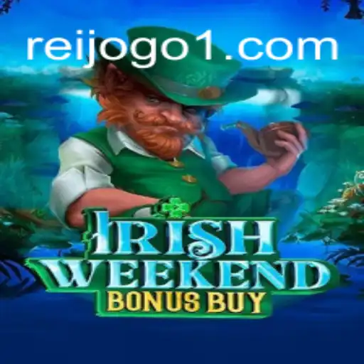 Descubra a Magia de IrishWeekendBonusBuy no REIJOGO.COM